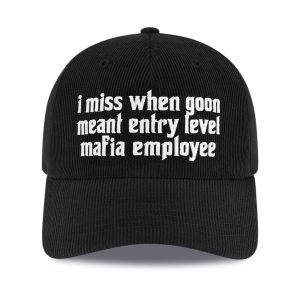 I Miss When Goon Meant Entry Level Mafia Employee Hat (1)