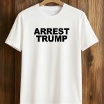 2026 Arrest Trump Shirt