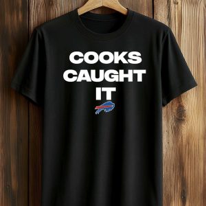 Bills Cooks Caught It Shirt (1)