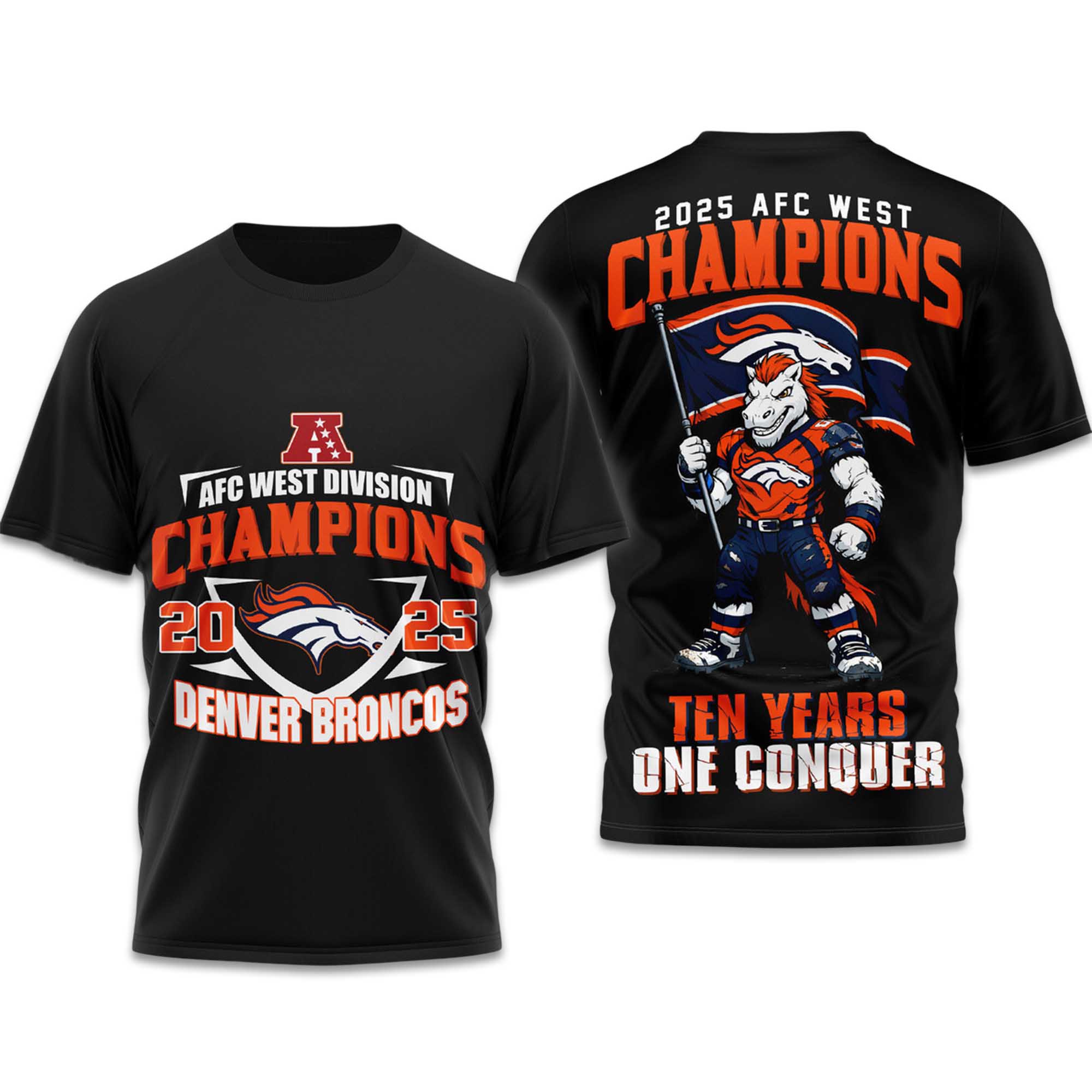 Denver Broncos 2025 AFC West Champions Ten Year One Conquer Shirt 2 Denver Broncos 2025 AFC West Champions Ten Year One Conquer Shirt (2)