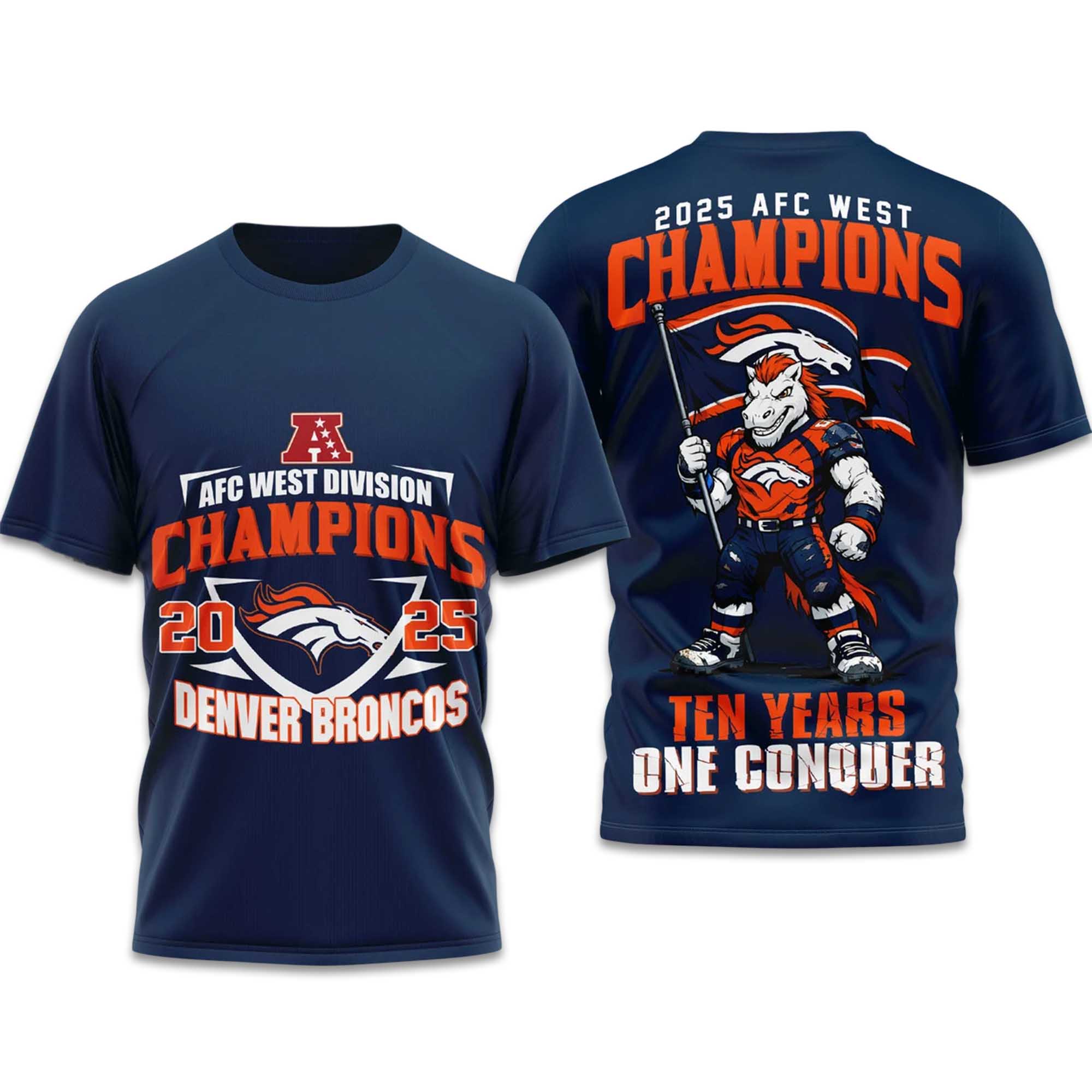 Denver Broncos 2025 AFC West Champions Ten Year One Conquer Shirt 3 Denver Broncos 2025 AFC West Champions Ten Year One Conquer Shirt (3)