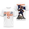Good Better Best Never Let It Rest Go Bears Shirt 1