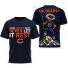 Good Better Best Never Let It Rest Go Bears Shirt 3