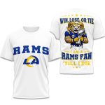 I Am A Rams Fan Till I Die Bowl LX 2026 Shirt