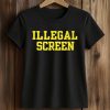 Illegal Screen Shirt (2)