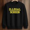 Illegal Screen Shirt (3)