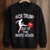 Kick Trump Out Of The White House MAGA Shirt (3)