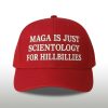 Maga Is Just Scientology For Hillbillies Hat (2)