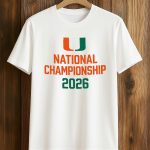 Miami Hurricanes National Championship 2026 Shirt