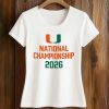 Miami Hurricanes National Championship 2026 Shirt (2)