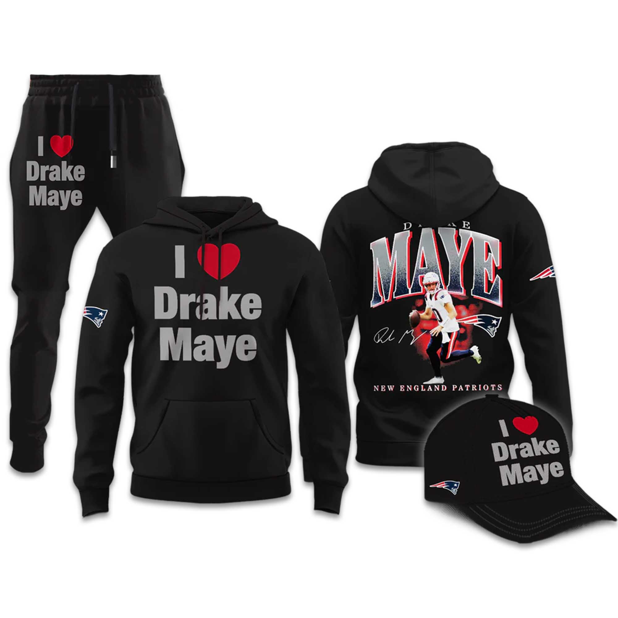 NE Patriots I Love Drake Maye Hoodie NE Patriots I Love Drake Maye Hoodie