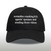 Normalize Cracking ICE Agents Spouses And Sending Them Videos Hat (2)