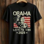 Obama Let’s Fix This 2028 Shirt