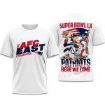 Patriots 2025 AFC EAST Champions Bowl Here We Come Shirt