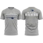 Patriots AFC Champions 2026 We All We Got Shirt