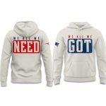 Patriots We All We Got Hoodie