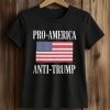 Pro America Anti Trump Shirt (2)