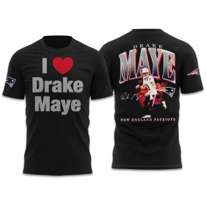 NE Patriots I Love Drake Maye Shirt (1)