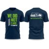 Seahawks We Did Not Care Football Shirt (1)