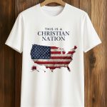 This Is A Christian Nation America Shirt