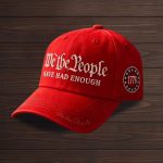 We The People Have Had Enough 1776 Classic Cap