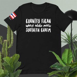 Country Rican Where Adobo Meets Southern Charm Puerto Rico Shirt