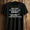 The Is My Laundry Day Shirt Shirt (1)
