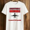 Chemtrails Contrails I Passed Third Grade Shirt (1)