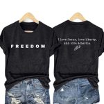Freedom I Love Jesus, Love Liberty, And Love America Shirt