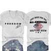 Freedom Just Here For The All American Halftime Show Shirt (4)