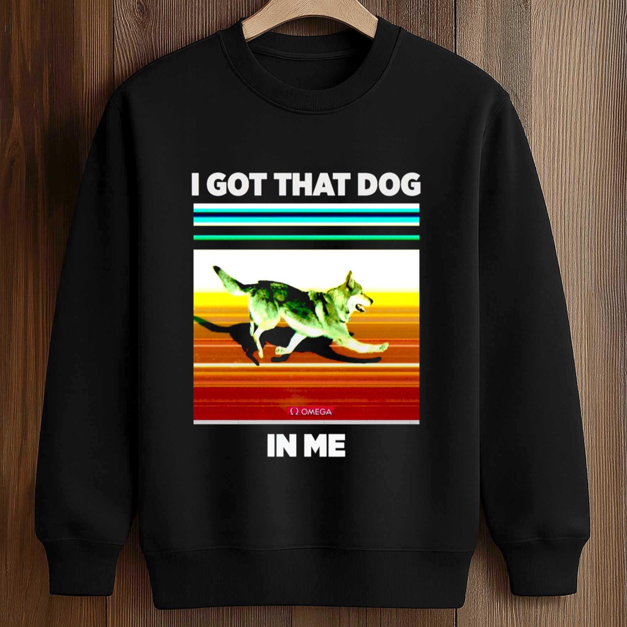 I Got That Dog In Me Shirt 3 I Got That Dog In Me Shirt (3)