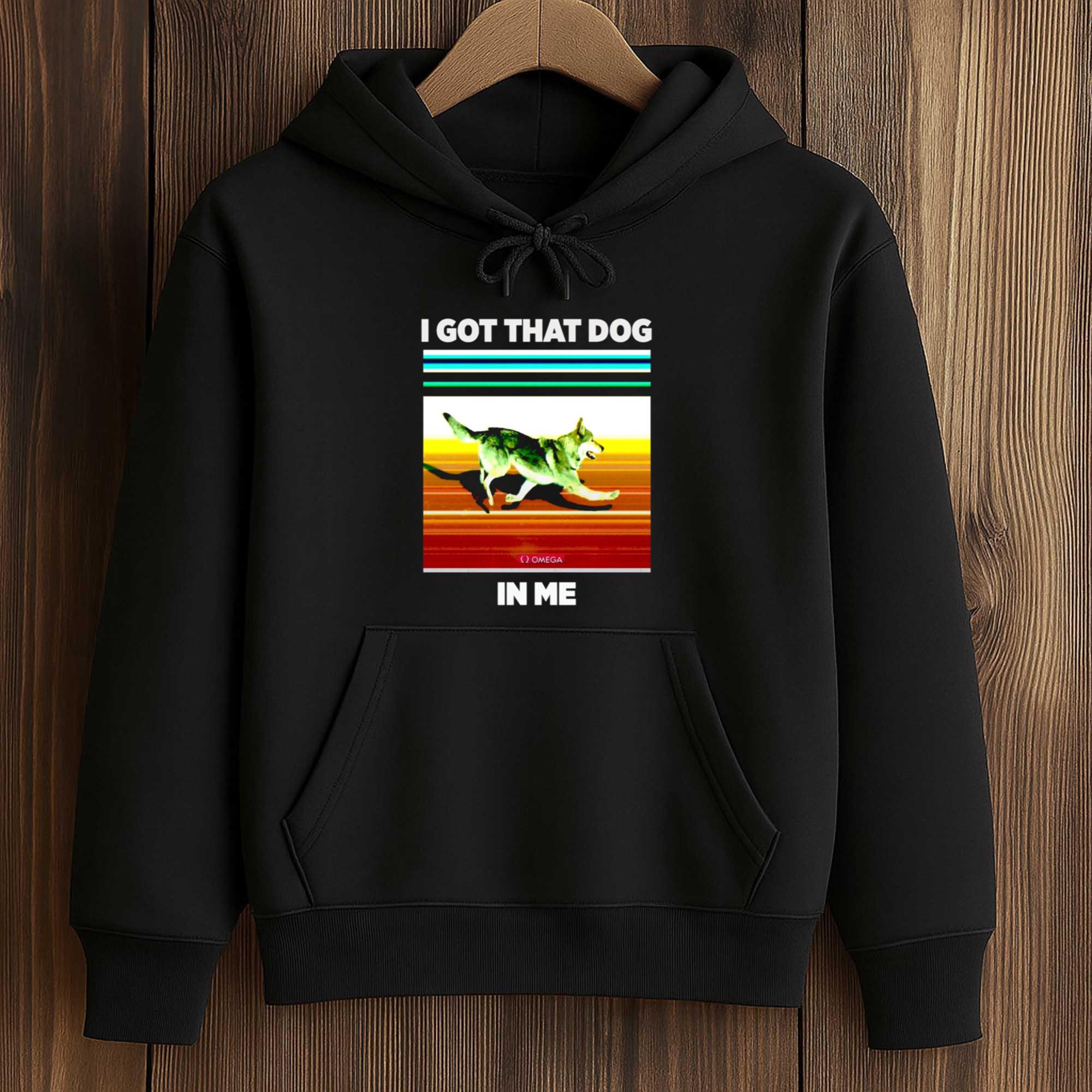 I Got That Dog In Me Shirt 4 I Got That Dog In Me Shirt (4)