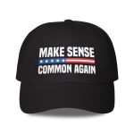 Make Sense Common Again Hat