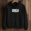 Therapy Is Expensive Dick Is Free Shirt 7 Therapy Is Expensive Dick Is Free Shirt (4)