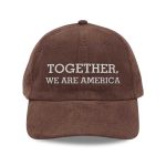 Together, We Are America Hat