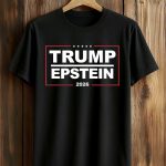 Trump Epstein 2026 Shirt