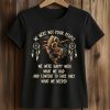 We Were Not Poor People Shirt (2)