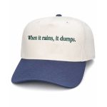 When It Rains, It Dump Hat
