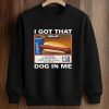 I Got That Dog in Me Costco Hot Dog Shirt (3)