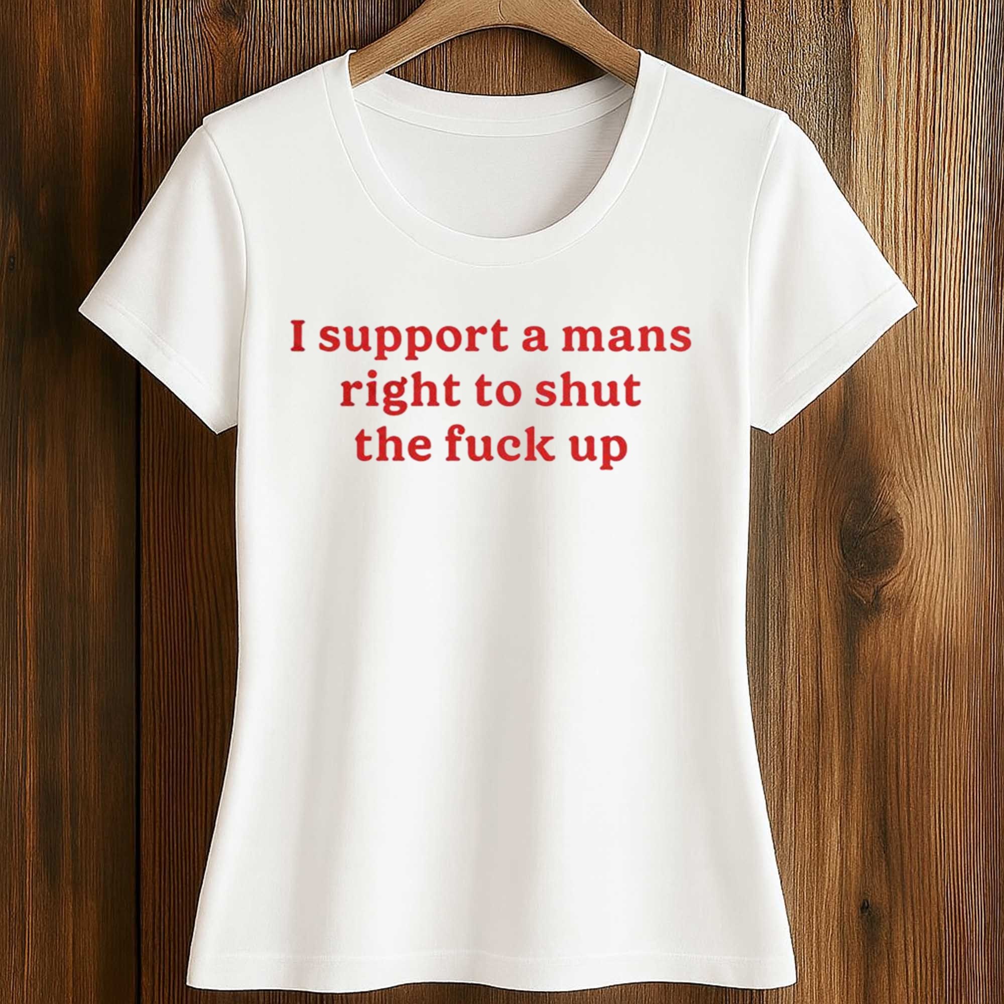Lili Reinhart I Support A Mans Right To Shut The Fuck Up Shirt 2 Lili Reinhart I Support A Mans Right To Shut The Fuck Up Shirt (2)
