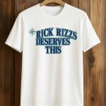 Mariners Rick Rizzs Deserves This Shirt