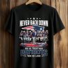 Never Back Down We Go Together Patriots Win Or Lose Shirt (1)