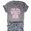 Not the Worst Mom Shirt (4)