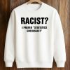 Racist I Prefer Statistics Enthusiast Shirt 6 Racist I Prefer Statistics Enthusiast Shirt (3)