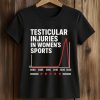 Testicular Injuries In Women’s Sports Shirt (2)