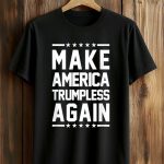 Tom Hanks Make America Trumpless Again Shirt