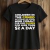 Children In The Congo As Young As Seven Mine Cobalt For Our Phones For Less Than $2 A Day Shirt (2)