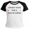 Drew Barrymore I Won’t Vote For A Son Of A Bush Shirt