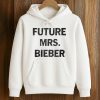 Future Mrs Bieber Shirt (4)