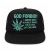 God Forbid I Smoke Weed In Public While The Elites Eat Children Hat (3)
